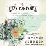 El mapa fantasma, Steven Johnson
