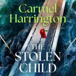 The Stolen Child, Carmel Harrington