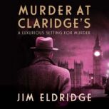 Murder at Claridges, Jim Eldridge