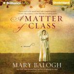 A Matter of Class, Mary Balogh