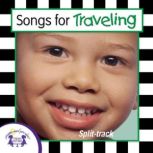 Songs for Traveling (Split-Track), Kim Mitzo Thompson