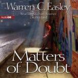 Matters of Doubt, Warren C. Easley