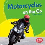 Motorcycles on the Go, Kerry Dinmont