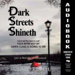 Dark Streets Shineth, Clare Revell