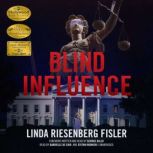 Blind Influence, Linda Riesenberg Fisler