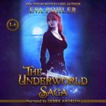 The Underworld Saga, Eva Pohler