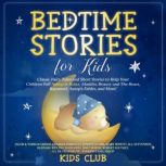 Bedtime Stories for Kids, Kids Club