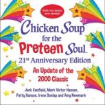 Chicken Soup for the Preteen Soul 21s..., Amy Newmark