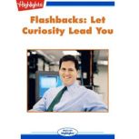 Let Curiosity Lead You, Michael Dell