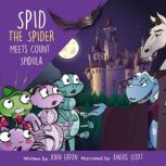 Spid the Spider Meets Count Spidula, John Eaton