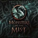 Monsters in the Mist, Peter Wacht