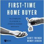 FirstTime Home Buyer, Mindy Jensen