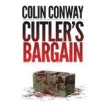 Cutlers Bargain, Colin Conway