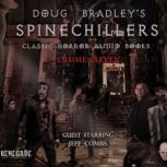 Doug Bradleys Spinechillers Volume E..., Edgar Allan Poe