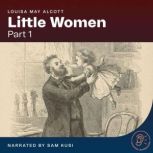 Little Women Part 1, Louisa May Alcott