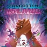 Forgotten Island The Deluxe Junior N..., Random House
