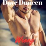 Wrong, Dave Duncen