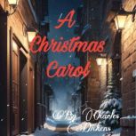 A Christmas Carol, Charles Dickens