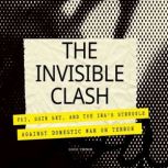 The Invisible Clash, Davis Truman