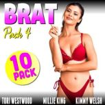 Brat Pack 4  Brats Erotica 10Pack ..., Kimmy Welsh