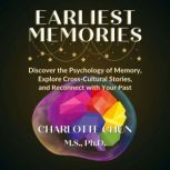 Earliest Memories, Charlotte Chun