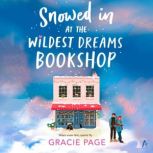 Snowed In at the Wildest Dreams Books..., Gracie Page