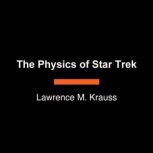 The Physics of Star Trek, Lawrence M. Krauss