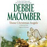 Those Christmas Angels, Debbie Macomber