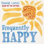 Frequently Happy, David Larbi