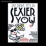 30 Days to a Sexier You, Jessica Daniels