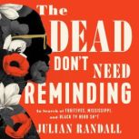 The Dead Dont Need Reminding, Julian Randall