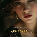 Armadale, Volume 1, Wilkie Collins