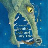 A Treasury of Scottish Folk and Fairy..., Theresa Breslin