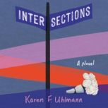 Intersections, Karen F. Uhlmann
