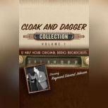 Cloak and Dagger, Collection 1, Black Eye Entertainment
