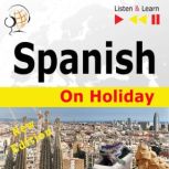 Spanish on Holiday  New Edition, Dorota Guzik