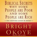 Biblical Secrets Why Some People are ..., Bright Okoye