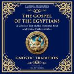 The Gospel of the Egyptians, Anonymous Gnostic Tradition