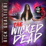 The Wicked Dead, Rick Gualtieri