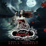 A Shade of Vampire 12 A Shade of Dou..., Bella Forrest