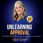 Unlearning Approval, Lesley Ludwig