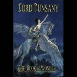 The Book of Wonder, Lord Dunsany