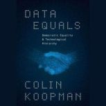 Data Equals, Colin Koopman