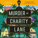 Murder on Charity Lane, Jo Nichols