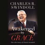 Awakened by Grace, Charles R. Swindoll