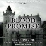 The Blood Promise, Mark Pryor