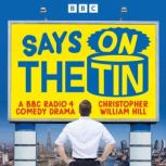 Says on the Tin, Christopher William Hill