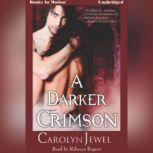 A Darker Crimson, Carolyn Jewel