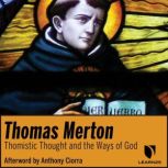 Thomas Merton on Thomistic Thought an..., Thomas Merton