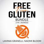 Free From Gluten Bundle 2 in 1 Bundl..., Lavinia Granelli and Naomi Bloom